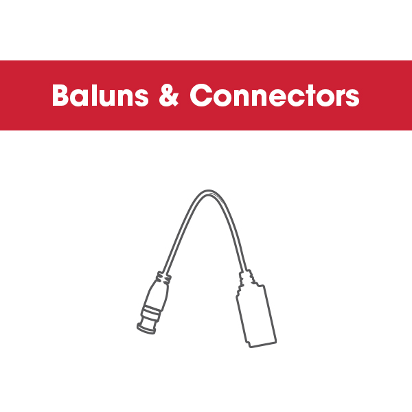Baluns & Connectors