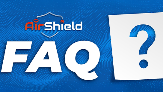 AirShield FAQs